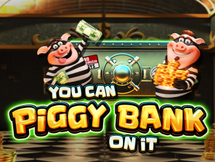 You Can Piggy Bank On It thumbnail